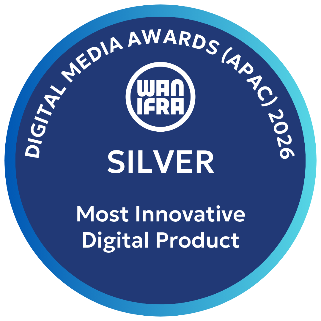 APAC Silver — Most Innovative Digital Product (WAN-IFRA Digital Media Awards APAC 2026)